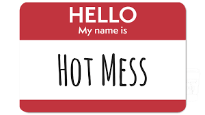 hot mess name tag